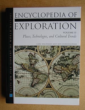 Encyclopedia of Exploration Volume II: Places, Technologies, and Cultural Trends.