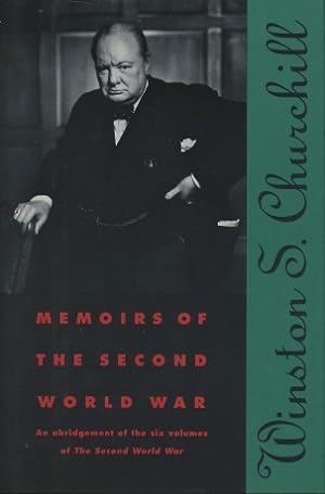 Memoirs of the Second World War: An Abridgement of the Six Volumes of the Second World War With a...