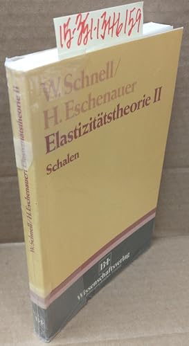 Elastizitatstheorie II: Schalen (Volume 2)