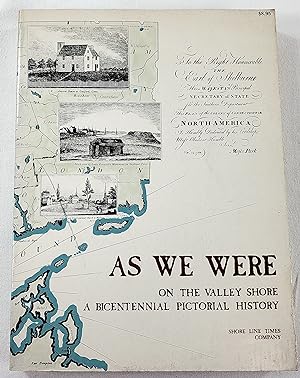 As We Were on the Valley Shore: An Informal Pictorial History of Sixteen Connecticut Towns
