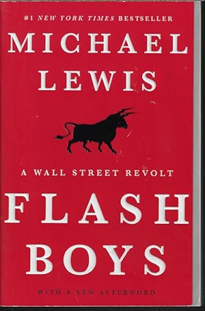 FLASH BOYS; A Wall Street Revolt
