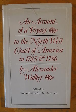 Account of a Voyage to the North West Coast of America in 1785 & 1786, An