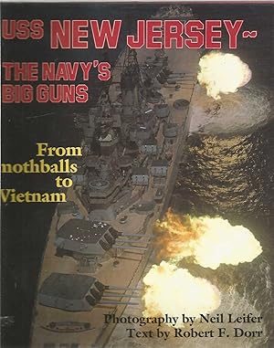 USS New Jersey . The Navy's Big Guns