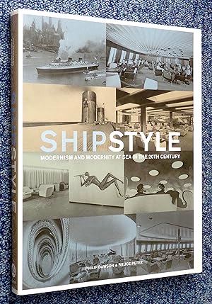 Ship Style - Modernism and Modernity at Sea in the 20th Century