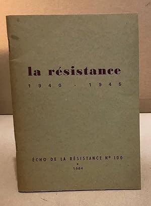 La resistance 1940-1945