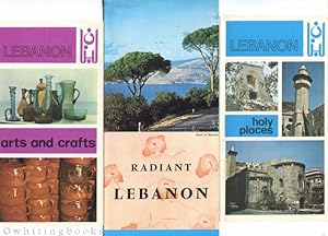 Lebanon Tourism Brochures 1970s [Lot of 3]: Radiant Lebanon, Arts and Crafts, and Holy Places