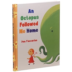 An Octopus Followed Me Home