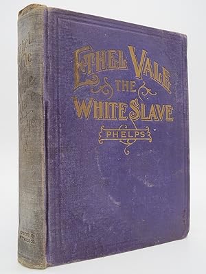 ETHEL VALE THE WHITE SLAVE