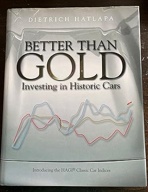 Better Than Gold: Investing in Historic Cars, Introducing the Hagi Classic Cars Indices