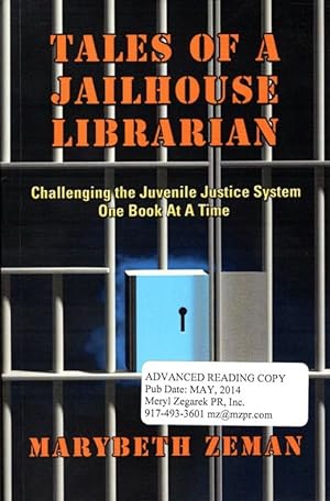 Tales of A Jailhouse Librarian: Challenging the Juvenile Justice System One Book At A Time (Advan...