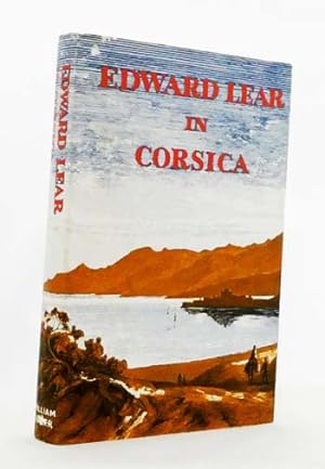Edward Lear in Corsica. The Journal of a Landscape Painter