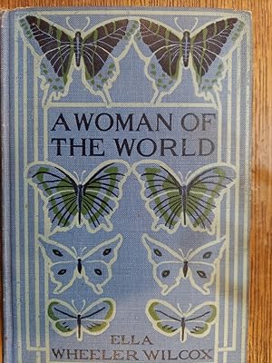 A Woman of the World - An American Woman's Counsel to Other People's Sons and Daugters
