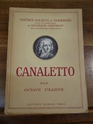 Les Canaletto. L'Oncle et le Neveu Antonio Da Canal 1697-1768. La Maître et le Disciple Bernardo ...