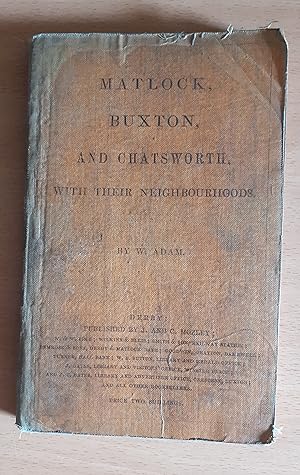MATLOCK, BUXTON, AND CHATSWORTH. With their Neighbourhoods. 1870 circa.