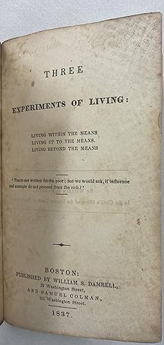 Three Experiments of Living: Living Within the Means, Living up to the Means, and Living Beyond t...