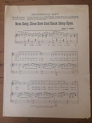 NOW, BABY, CLOSE DEM COAL BLACK SHINY EYES (Professional Copy, Not for Sale)