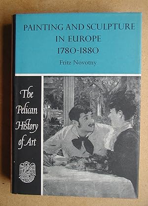 Painting and Sculpture in Europe 1780 to 1880.
