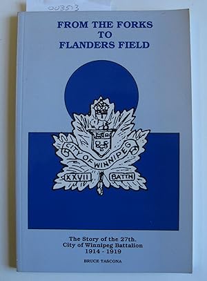 From The Forks to Flanders Field | The Story of the 27th City of Winnipeg Battalion 1914-1919