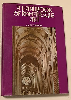 A Handbook of Romanesque Art