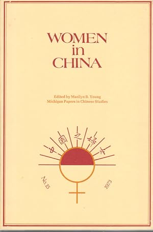 Women in China. Studies in Social Change and Feminism.