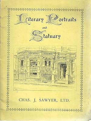 Literary Portraits and Statuary. Boswell, Dickens; Galsworthy, Johnson, Moore, Montaigne, Scott, ...