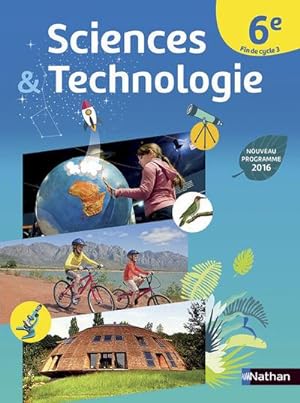 sciences et technologie ; 6ème ; livre de l'élève (édition 2016)