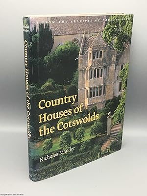 Country Houses of the Cotswolds: From the Archives of Country Life