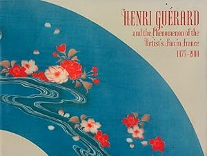 Henri Guerard and the Phenomenon of the Artist's Fan in France, 1875-1900