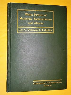 WATER-POWERS OF MANITOBA, SASKATCHEWAN AND ALBERTA