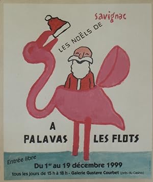 "LES NOËLS DE SAVIGNAC à PALAVAS LES FLOTS" Affiche originale entoilée / Offset Imp. AGL (1999)