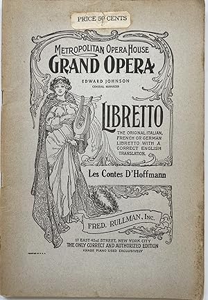 Contes dHoffmann (Tales of Hoffmann), Opera in Three Acts with a Prologue and an Epilogue, First...