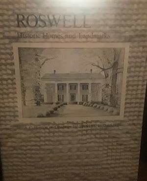 Roswell: Historic Homes and Landmarks: A Collection of Drawings by Ernest E. DeVane // FIRST EDIT...