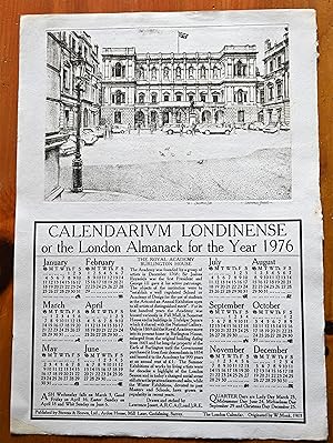 Calendarium Londinense, or the London Almanack for the Year 1976 : The Royal Academy Burlington H...