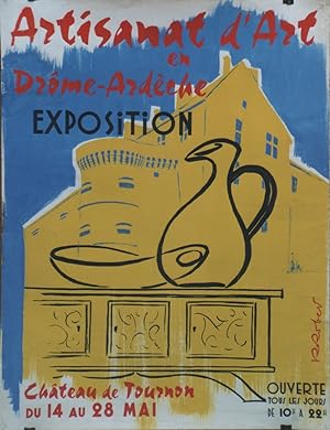 "EXPOSITION ARTISANAT d'ART EN DRÔME ARDÈCHE / CHÂTEAU de TOURNON 1961" Maquette originale à la g...