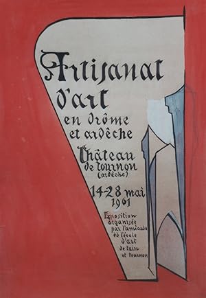 "ARTISANAT d'ART en DRÔME et ARDÈCHE / CHÂTEAU de TOURNON 1961" Maquette gouache sur papier origi...