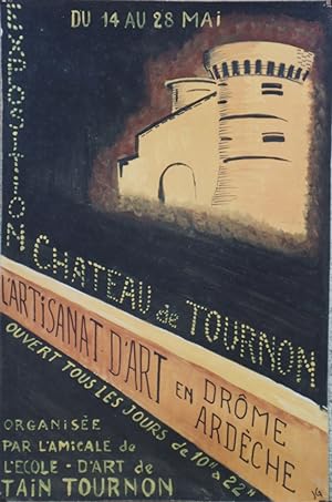 "EXPOSITION CHÂTEAU de TOURNON / L'ARTISANAT d'ART en DRÔME ARDÈCHE (1961)" Maquette originale à ...