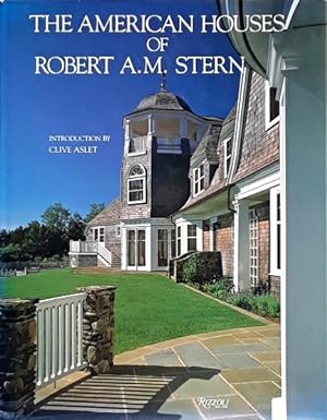 The American Houses of Robert A. M. Stern