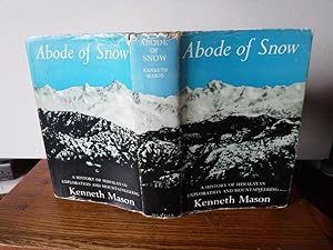 Abode of Snow - A History of Himalayan Exploration and Mountaineering
