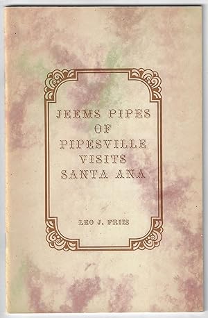 Jeems Pipes of Pipesville Visits Santa Ana