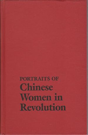 Portraits of Chinese Women in Revolution.