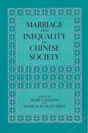 Marriage and Inequality in Chinese Society.