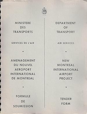 Aménagement du nouvel aéroport de Montreal - New Montreal International Airport Project. Formule ...