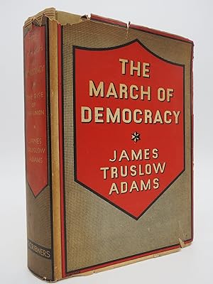 THE MARCH OF DEMOCRACY, THE RISE OF THE UNION (VOLUME 1)