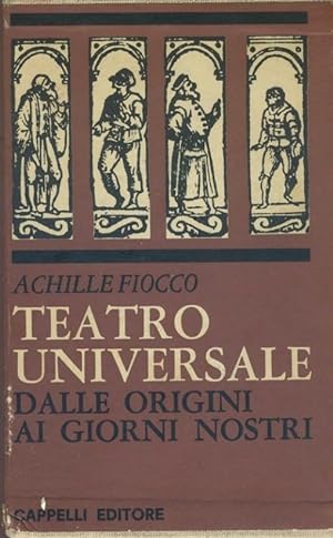 Teatro universale dalle origini ai giorni nostri. 3 volumi