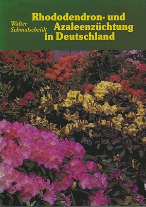 Rhododendron- und Azaleenzuchtung in Deutschland