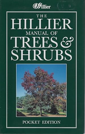 The Hillier Manual of Trees and Shrubs (Pocket edition)