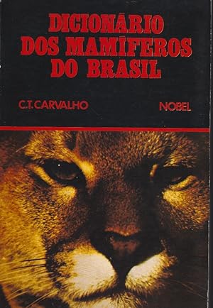 Dicionario dos Mamiferos do Brasil {Jimmy Ratter's copy}
