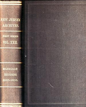 Documents Relating to the Colonial History of the State of New Jersey, Volume XXII. Marriage Reco...