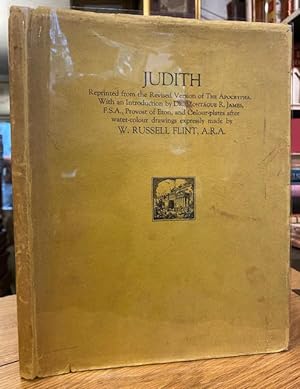 Judith: Reprinted from the Revised Version of the Apocrypha with an Introduction by Dr. Montague ...