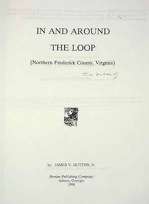 In and Around the Loop (Northern Frederick County, Virginia)
